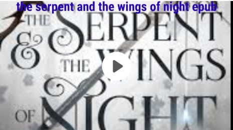 The Serpent and the Wings of Night Book by Carissa Broadbent Epub