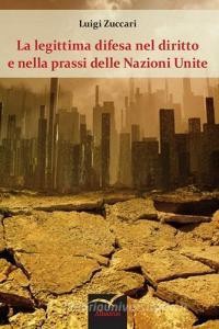 DOWNLOAD [PDF] La legittima difesa nel diritto e nella prassi delle Nazioni Unite