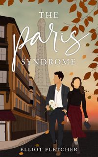REad_E-book The Paris Syndrome  A Spicy Second Chance Romance [PDF]