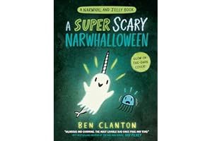 Read B.O.O.K (Award Finalists) A Super Scary Narwhalloween (A Narwhal and Jelly Book #8)