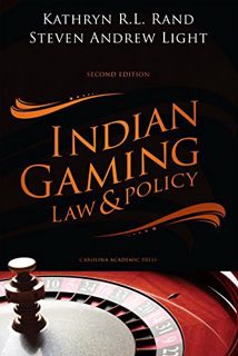 [Get] [KINDLE PDF EBOOK EPUB] Indian Gaming Law and Policy by  Kathryn Rand &  Steven Light 📫