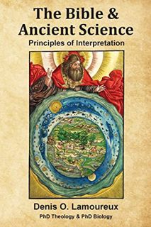 [VIEW] EPUB KINDLE PDF EBOOK The Bible & Ancient Science: Principles of Interpretation by  Denis O.