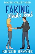 Get FREE B.o.o.k Faking What's Real: A YA Fake Relationship Romance (Haven Valley High Book 1)