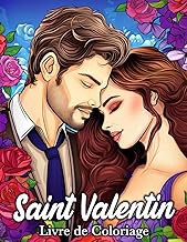 Read FREE (Award Winning Book) Saint Valentin Livre de Coloriage: 50 Images Romantiques pour Lutter