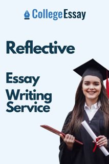 How can I find the Best Reflective essay writing service on CollegeEssay.org?