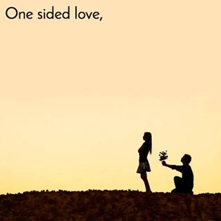 One sided love story