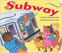 READ [EPUB KINDLE PDF EBOOK] Subway by Anastasia Suen,Karen Katz 📨