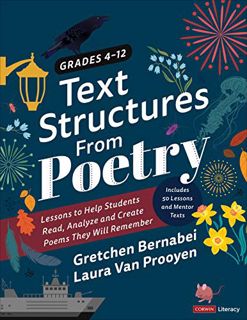 Access KINDLE PDF EBOOK EPUB Text Structures From Poetry, Grades 4-12: Lessons to Help Students Read