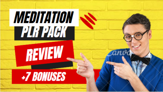 Meditation PLR Pack Review ||Bonuses || Honest Reviews