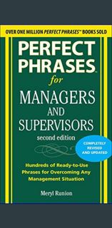 [EBOOK] ❤ Perfect Phrases for Managers and Supervisors, Second Edition (Perfect Phrases Series)