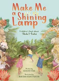 Read [PDF EBOOK EPUB KINDLE] Make Me a Shining Lamp: Helping Children Explore Virtues through the Li