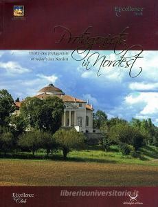Download [EPUB] Protagonist in Nordest. Thirty-two protagonists of today's fair Nordest. Ediz. itali
