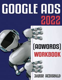 ( KINDLE)- DOWNLOAD Google Ads (AdWords) Workbook  Advertising on Google Ads  YouTube  & the Dis
