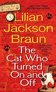 Access [KINDLE PDF EBOOK EPUB] The Cat Who Turned On and Off (Cat Who... Book 3) by  Lilian Jackson