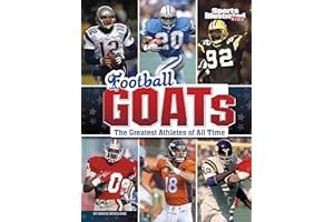 Read B.O.O.K (Best Seller) Football GOATs: The Greatest Athletes of All Time (Sports Illustrated Kid