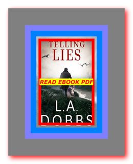 READDOWNLOAD Telling Lies (Sam Mason Mysteries  #1) READDOWNLOAD% by L.A. Dobbs