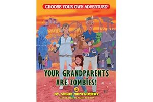 Read FREE (Award Winning Book) Your Grandparents Are Zombies! (Choose Your Own Adventure - Dragonlar