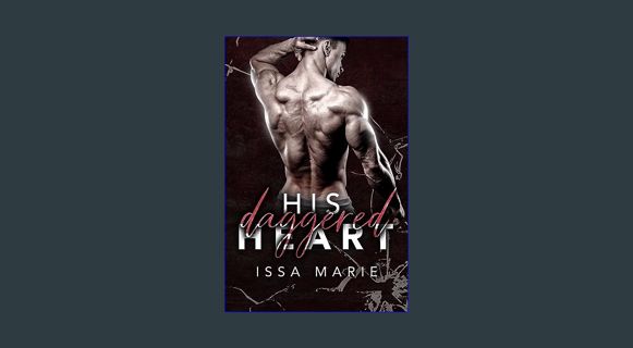 [EBOOK] [PDF] His Daggered Heart (Shattered Heart's Duet Book 2)     Kindle Edition