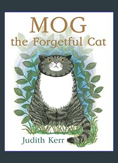 DOWNLOAD NOW Mog the Forgetful Cat: Everybody’s favourite cat – as seen on TV in the beloved Channe