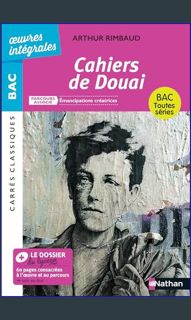 [R.E.A.D P.D.F] 📚 Cahiers de Douai de Rimbaud - BAC Français 1re 2024 1re générales et technolo