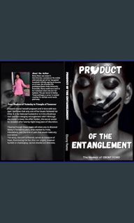#^Ebook 📖 PRODUCT OF THE ENTANGLEMENT: The Memoir of Ebony Remo     Kindle Edition <(DOWNLOAD E