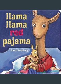READ [E-book] Llama Llama Red Pajama     Board book – May 5, 2015