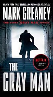 [VIEW] EPUB KINDLE PDF EBOOK The Gray Man (A Gray Man Novel Book 1) by Mark Greaney 📙