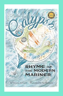 (PDF Free) Ballad of Calypso: Rhyme of the Modern Mariner by Dennis C McGuire