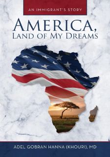 [Book] [(America, Land of My Dreams: An Immigrant's Story