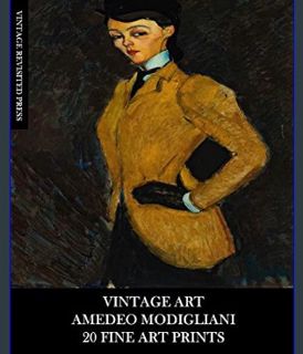 EBOOK [PDF] Vintage Art: Amedeo Modigliani: 20 Fine Art Prints: Figurative Ephemera for Framing, Ho