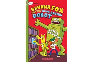 Get FREE B.o.o.k Banana Fox and the Book-Eating Robot: A Graphix Chapters Book (Banana Fox #2) (2