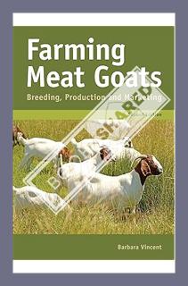 (Ebook Free) Farming Meat Goats: Breeding, Production and Marketing by Barbara Vincent