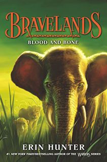 Access [PDF EBOOK EPUB KINDLE] Bravelands #3: Blood and Bone by  Erin Hunter 📒