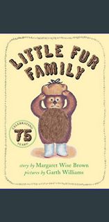 [READ EBOOK]$$ 📕 Little Fur Family Board Book     Board book – Touch and Feel, June 28, 2005 ^D