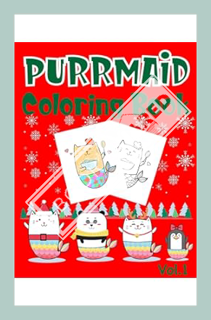 (PDF Free) Purrmaid Coloring Book: Christmas (Xmas) And Birthday Gifts For Girl by P.Bunny Press