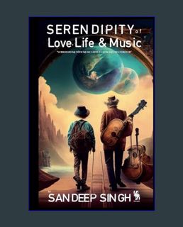 DOWNLOAD NOW Serendipity of Love, Life & Music: Surround Me with Music Until I Close My Eyes Foreve