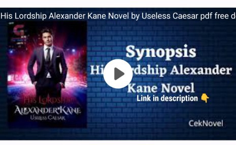 His Lordship Alexander Kane Novel by Useless Caesar pdf free download