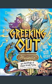 EBOOK [PDF] Greeking Out: Epic Retellings of Classic Greek Myths     Hardcover – September 19, 2023