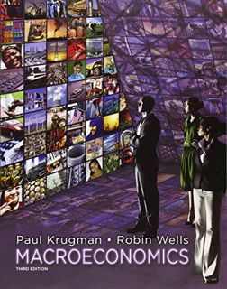 GET [KINDLE PDF EBOOK EPUB] Macroeconomics, 3rd Edition by  Paul Krugman &  Robin Wells 📂