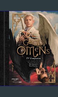 {DOWNLOAD} 📕 The Nice and Accurate Good Omens TV Companion: Your guide to Armageddon and the se