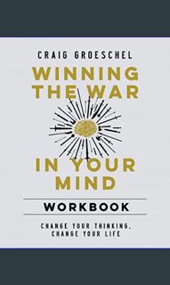 (DOWNLOAD PDF)$$ 💖 Winning the War in Your Mind Workbook     Paperback – June 15, 2021 Book