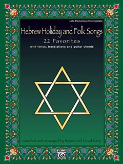 [Get] [PDF EBOOK EPUB KINDLE] Hebrew Holiday and Folk Songs: with Lyrics, Translations and Guitar Ch