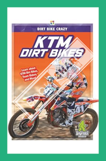 (Pdf Ebook) KTM Dirt Bikes (Dirt Bike Crazy) by R. L. Van