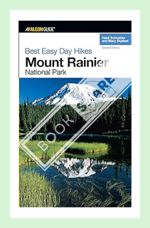 (PDF FREE) Best Easy Day Hikes Mount Rainier National Park (Best Easy Day Hikes Series) by Heidi Sch