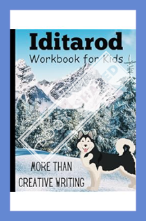 (PDF Download) Iditarod Workbook for Kids - Learn About the Iditarod Through Reading Passages, Track