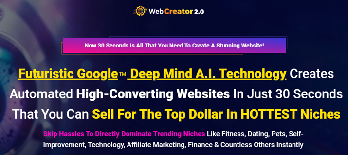 WebCreator 2.0 Review: Create high-converting websites using Google™ Deep Mind A.I. technology