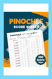 (Free Pdf) Pinochle Score Sheets: 100 Score Pads for Scorekeeping – Pinochle Score Cards | Pinochle