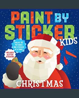 Download Online Paint by Sticker Kids: Christmas: Create 10 Pictures One Sticker at a Time! Include