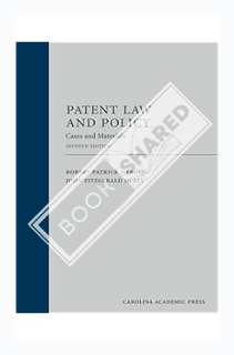 (PDF Free) Patent Law and Policy: Cases and Materials by Robert Merges