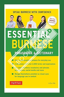 (PDF DOWNLOAD) Essential Burmese Phrasebook & Dictionary: Speak Burmese with Confidence by A Zun Mo